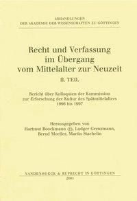 Produktbild: Recht und Verfassung im &Uuml;bergang vom Mittelalter zur Neuzeit. Teil II