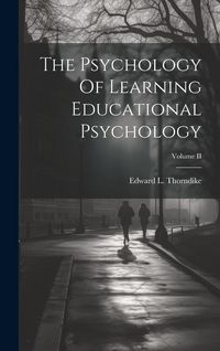 Produktbild: The Psychology Of Learning Educational Psychology; Volume II