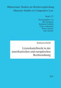 Produktbild: Lizenzkartellrecht in der amerikanischen und europ&auml;ischen Rechtsordnung