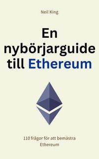Produktbild: En nyb&ouml;rjarguide till Ethereum