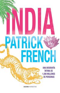 Produktbild: India : una biograf&iacute;a &iacute;ntima de 1.200 millones de personas