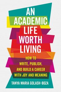 Produktbild: An Academic Life Worth Living
