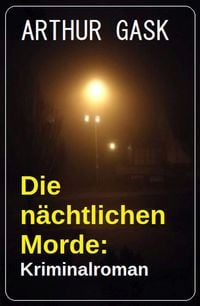 Produktbild: Die n&auml;chtlichen Morde: Kriminalroman