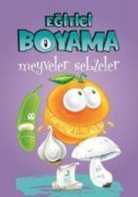 Produktbild: Egitici &Ouml;gretici Boyama -Meyveler Sebzeler