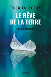 Produktbild: Le r&ecirc;ve de la Terre
