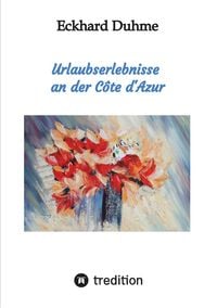 Produktbild: Urlaubserlebnisse an der C&ocirc;te d'Azur