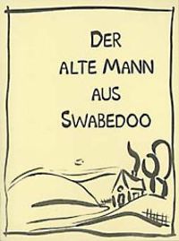 Produktbild: Der alte Mann aus Swabedoo