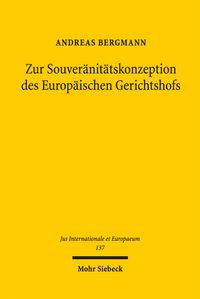 Produktbild: Zur Souver&auml;nit&auml;tskonzeption des Europ&auml;ischen Gerichtshofs