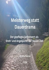 Produktbild: Meisterweg statt Dauerdrama