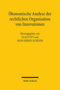 Produktbild: &Ouml;konomische Analyse der rechtlichen Organisation von Innovationen