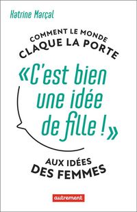 Produktbild: C'est bien une id&eacute;e de fille !