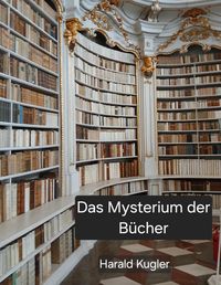 Produktbild: Das Mysterium der B&uuml;cher