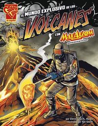 Produktbild: El Mundo Explosivo de Los Volcanes Con Max Axiom, Supercient&iacute;fico (the Explosive World of Volcanoes with Max Axiom, Super Scientist)