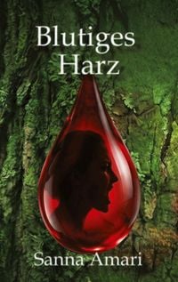 Produktbild: Blutiges Harz - D&uuml;stere Fantasy f&uuml;r Erwachsene: Wo G&ouml;tter bluten und gebrochene Helden in einem Netz aus Intrigen &uuml;berleben.