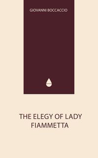 Produktbild: The Elegy of Lady Fiammetta