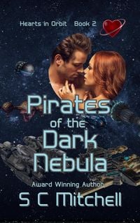 Produktbild: Pirates of the Dark Nebula (Hearts in ORBIT, #2)
