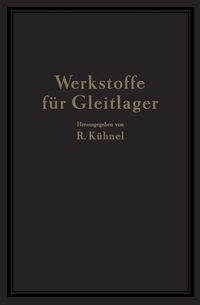 Produktbild: Werkstoffe f&uuml;r Gleitlager