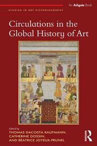 Produktbild: Circulations in the Global History of Art