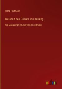 Produktbild: Weisheit des Orients von Kerning