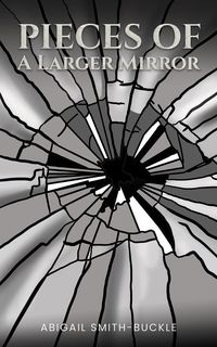 Produktbild: Pieces of a Larger Mirror