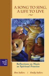 Produktbild: A Song to Sing, a Life to Live: Reflections on Music as Spiritual Practice