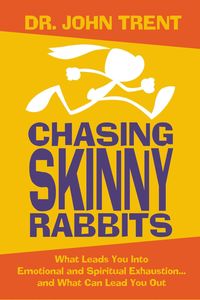 Produktbild: Chasing Skinny Rabbits: What Leads You Into Emotional and Spiritual Exhaustion...and What Can Lead You Out