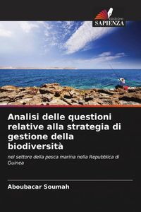 Produktbild: Analisi delle questioni relative alla strategia di gestione della biodiversit&agrave;