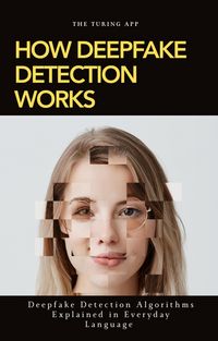 Produktbild: How Deepfake Detection Works