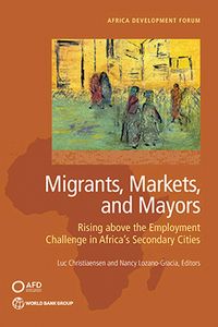 Produktbild: Migrants, Markets, and Mayors