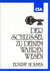 Produktbild: Der Schl&uuml;ssel zu Deinem wahren Wesen