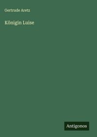 Produktbild: K&ouml;nigin Luise
