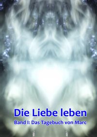 Produktbild: Band 1: Das Tagebuch von Marc