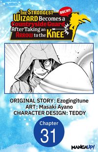 Produktbild: The Strongest Wizard Becomes a Countryside Guard After Taking an Arrow to the Knee #031