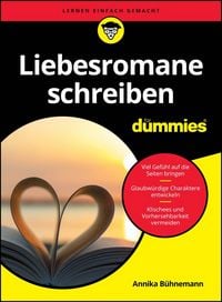 Produktbild: Liebesromane schreiben f&uuml;r Dummies