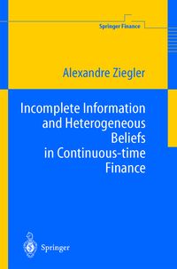 Produktbild: Incomplete Information and Heterogeneous Beliefs in Continuous-time Finance