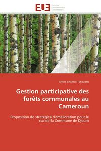 Produktbild: Gestion participative des for&ecirc;ts communales au Cameroun