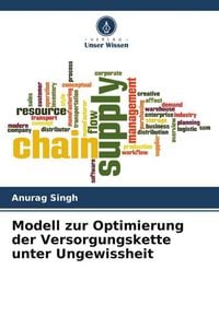 Produktbild: Modell zur Optimierung der Versorgungskette unter Ungewissheit