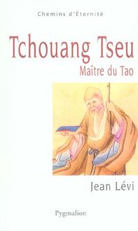 Produktbild: Tchouang Tseu: Ma&icirc;tre du Tao