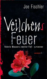 Bild vom Artikel Veilchens Feuer / Valerie Mauser Bd. 2 vom Autor Joe Fischler