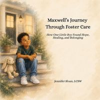 Produktbild: Maxwell's Journey Through Foster Care