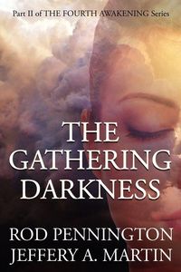 Produktbild: The Gathering Darkness (The Fourth Awakening Series)
