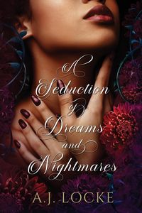 Produktbild: A Seduction of Dreams and Nightmares