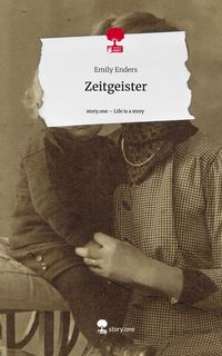 Produktbild: Zeitgeister. Life is a Story - story.one