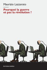 Produktbild: Pourquoi la guerre et pas la r&eacute;volution ?