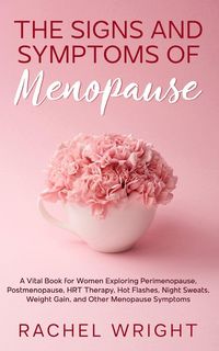 Produktbild: The Signs and Symptoms of Menopause