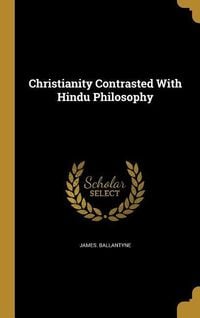 Produktbild: Christianity Contrasted With Hindu Philosophy