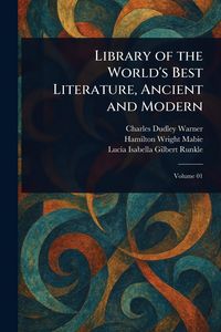 Produktbild: Library of the World's Best Literature, Ancient and Modern