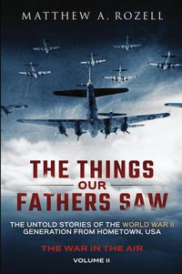 Produktbild: The Things Our Fathers Saw - The War In The Air