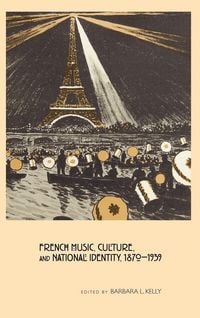 Produktbild: French Music, Culture, and National Identity, 1870-1939