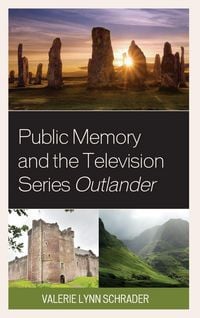 Produktbild: Public Memory and the Television Series Outlander